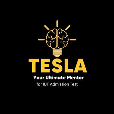 Tesla — Your Ultimate Mentor for IUT Admission Test